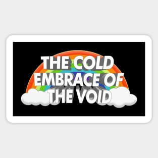 THE COLD EMBRACE OF THE VOID / Nihilist Statement Design Sticker